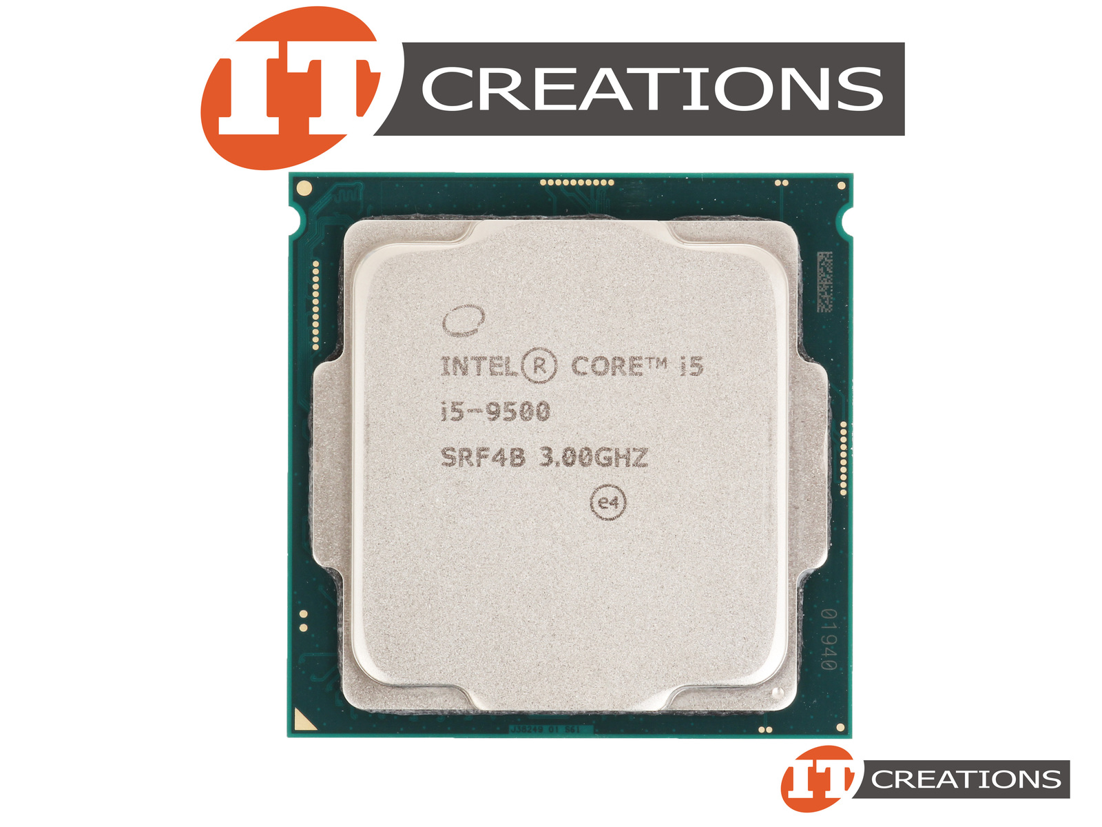 INTEL CORE 6 CORE PROCESSOR I5-9500 3.00GHZ BASE / 4.40GHZ MAX 9MB SMART  CACHE 8 GT/S BUS SPEED TDP 65W FCLGA1151 ( COFFEE LAKE ) (SRF4B)